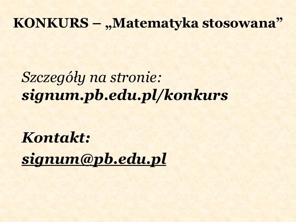 Prezentacja: slajd 26 z 26: Napis: kontakt: signum@pb.edu.pl